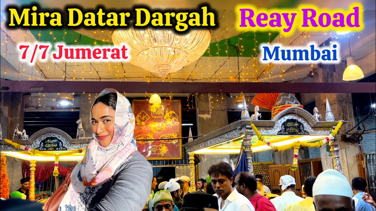 7/7 Jumerat | Mira Datar Dargah | Reay Road | Sabse Mulakat Hogayi | Ziyarat | Kuch Dil Ki Baat