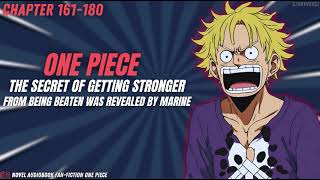 One Piece - Become Stronger After Being Beaten Chapter 161-180