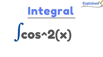 Integral of cos^2(x) (trigonometric identity)