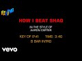 Aaron Carter How I Beat Shaq Karaoke EZ Sing 