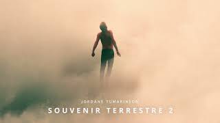 Jordane Tumarinson - Souvenir Terrrestre 2 (Official Audio)