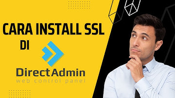 Cara Install SSL di Directadmin