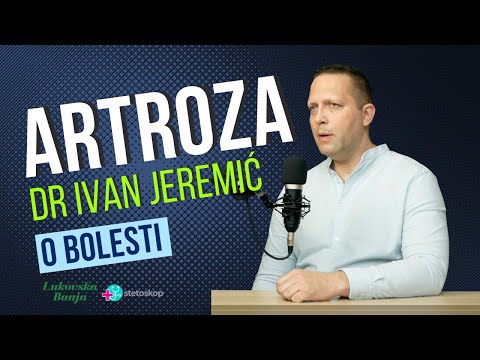 Šta je ARTROZA? | Dr Ivan Jeremić | Lukovska banja x Stetoskop.info