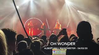 LIVEWIRE - Oh Wonder live at Albert Hall Manchester 04/03/20