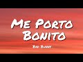 Bad Bunny, Chencho Corleone - Me Porto Bonito (Letra/Lyrics)