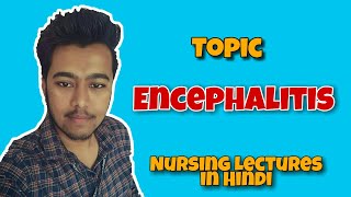 Encephalitis - Japanese Encephalitis ( Nursing Lecture in Hindi MSN 2 )