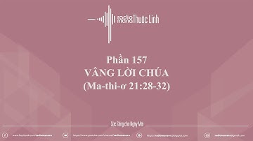 DƯỠNG LINH - Radio Mana Thuộc Linh – Phần 157: Vâng Lời Chúa