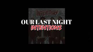 Our Last Night - Intentions (Lyrics) | Justin Bieber Intentions Rock  Cover