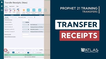 Transfer Receipts 🧾✅ | Prophet 21 Tutorial | Step-by-Step Tutorial