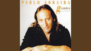 Video thumbnail of "Pablo Abraira - Gavilán o Paloma"