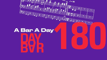 Composing a Bar each Day - Day 180/365