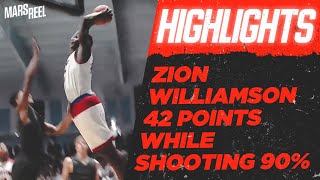 Zion Williamson is FILTHY! 42 Points While Shooting 90% | FULL HIGHLIGHTS | Mars Reel