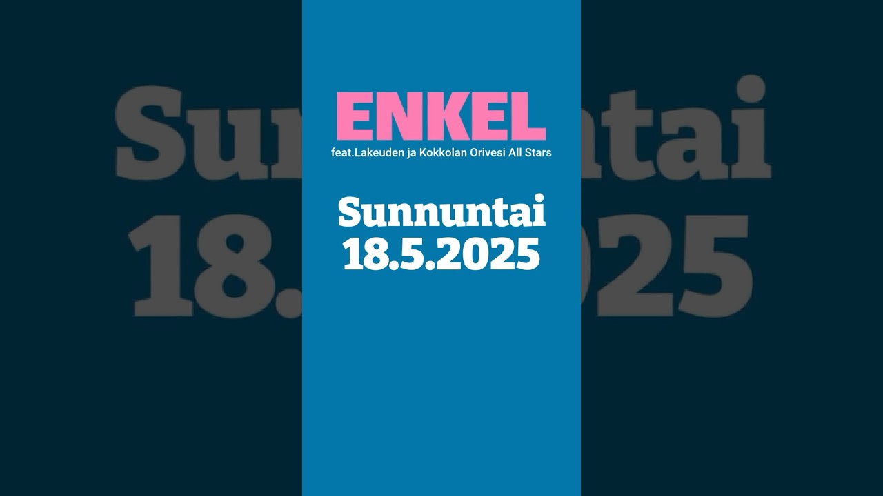 ENKEL 18.5.2025 Kortesj&auml;rven Ylikyl&auml;n Nuorisoseuralla