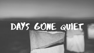 Lewis Capaldi - Days Gone Quiet/It's All Gone (Music Video • Lyrics)