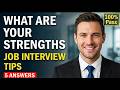How to Answer “What Are Your Strengths?” | Job Interview Tips to Get Hired | 5 Answers