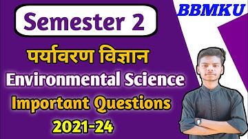 UG-Semester 2 Environment Science पर्यावरण विज्ञान important Questions Aecc pap BBMkU University