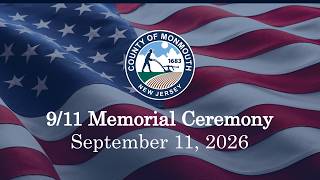 Information #MonmouthCounty Government: 9/11 Memorial Ceremony Update