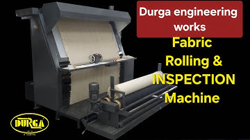 Auto edge alignment fabric rolling and inspection machine @durgaengineeringworks