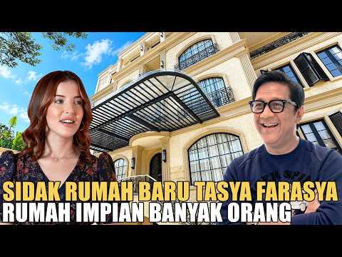 SIDAK RUMAH BARU TASYA FARASYA.. GEDE BANGET THE REAL SULTAN!!