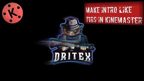 How to make cool glitch gaming intro in kinemaster