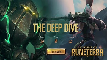 Legends Of Runeterra | The Deep Dive CHALLENGE