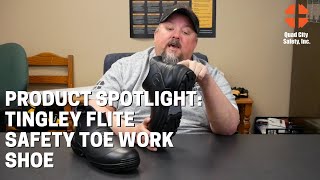 Product Spotlight: Tingley Flite Safety Toe Work Shoes by Quad City Safety, Inc. 426 views 1 year ago 3 minutes, 41 seconds