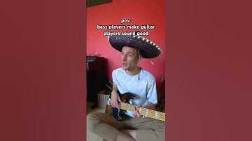 Bass players make guitar players sound good