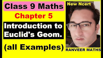 Class 9 Maths ,Chapter 5 Examples | Introduction To Euclids Geometry | NEW NCERT | Ranveer Maths 9