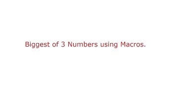 Biggest of 3 Numbers using Macros: C Program