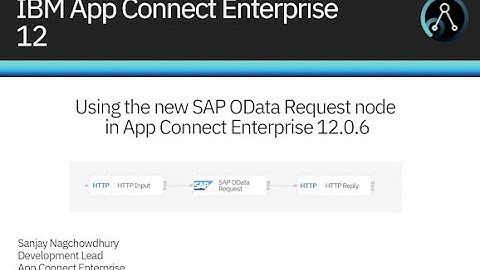 Using the new SAP OData Request node in IBM App Connect Enterprise 12.0.6