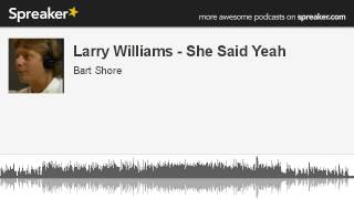 Larry Williams - She Said Yeah