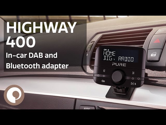 Pure Highway 400 - In-Car DAB Radio and Bluetooth Adapter 