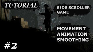 UE5 - SIDE SCROLLER GAME TUTORIAL - MOVEMENT ANIMATION SMOOTHING (Ep.2)