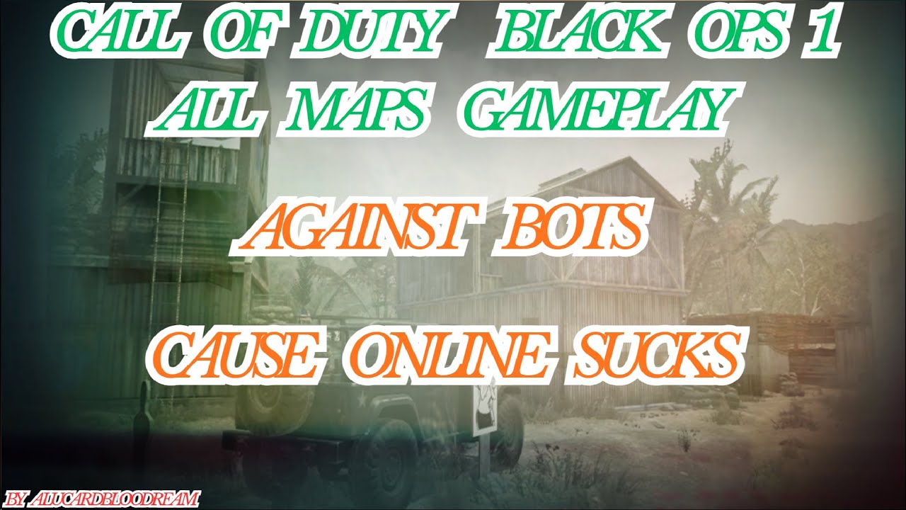 Call of Duty Black Ops 1 (PC) Gameplay - ARRAY MAP