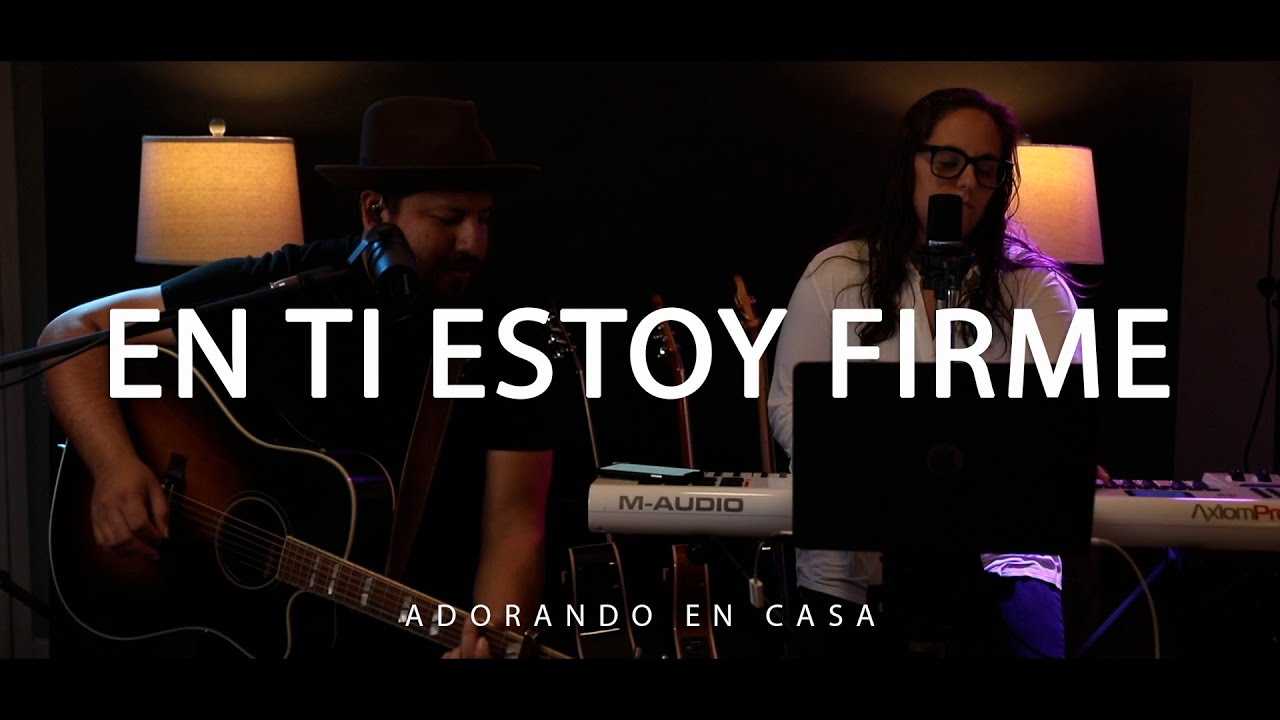 En ti estoy firme Stand in your love Acordes Chordify