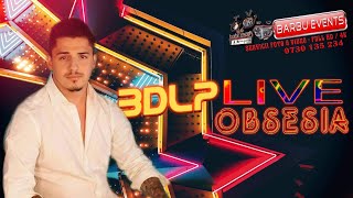 Bogdan DLP ❌ Obsesia LIVE 2021 by Barbu Events