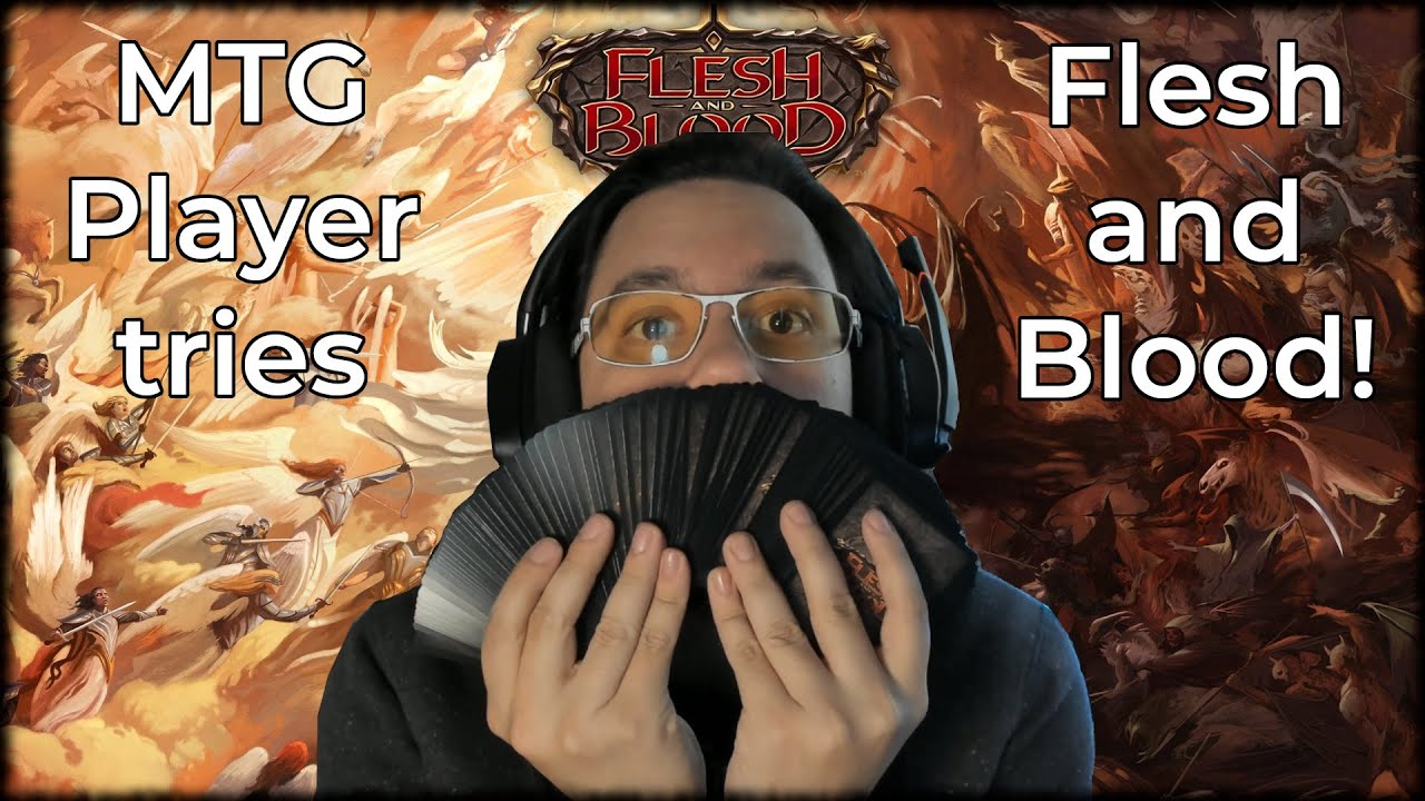 MTG Player tries Flesh and Blood for the First Time!