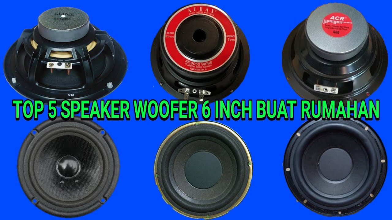 Rekomendasi speaker woofer 6 inch murah buat rumahan jedug gleer