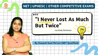 I Never Lost As Much But Twice - by Emily Dickinson | Deepali Maam | NET | UPHESC