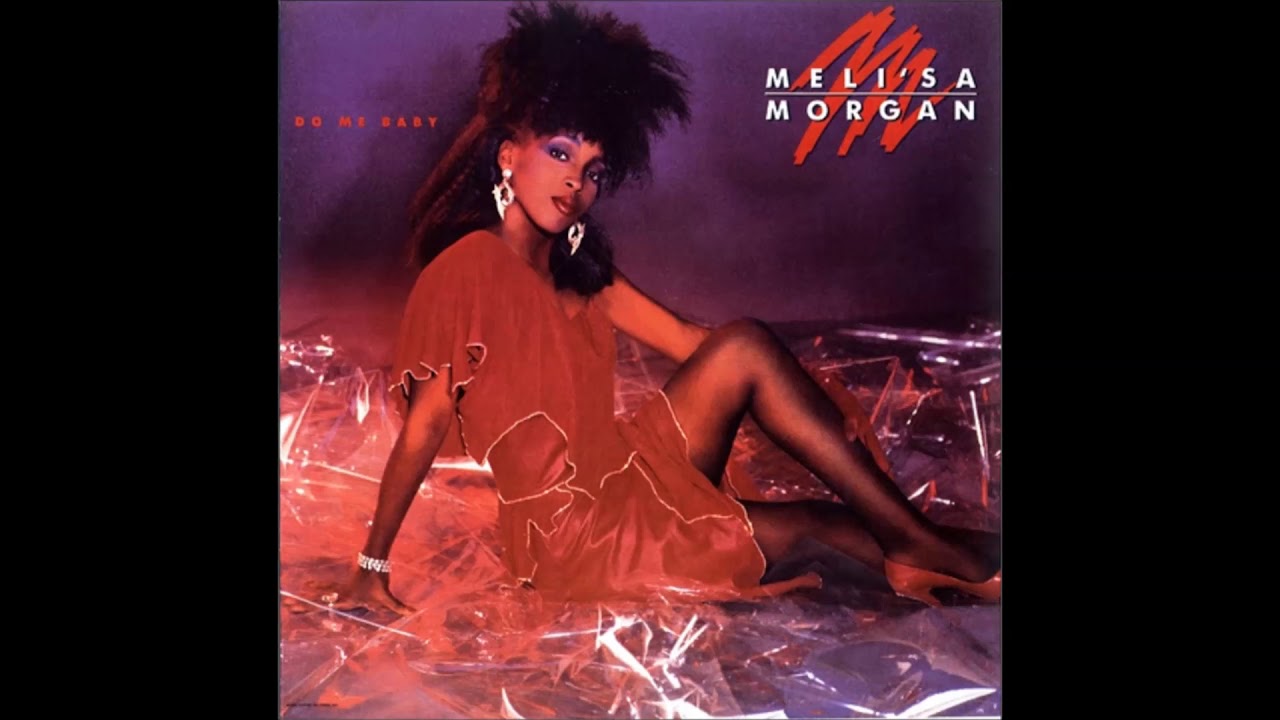 MELI'SA DO ME BABY YouTube