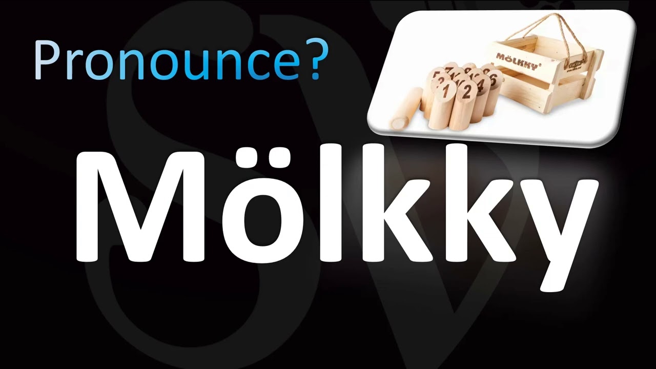 0407-051 モルック MOLKKY How to Pronounce Mölkky (CORRECTLY!) - YouTube