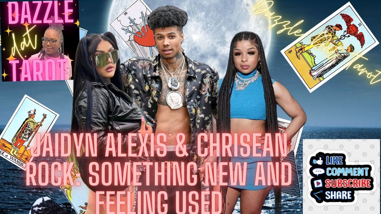 JAIDYN ALEXIS & CHRISEAN ROCK: SOMETHING NEW AND FEELING USED - YouTube