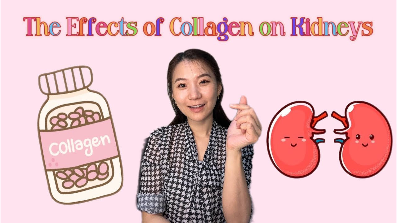 The Effects of Collagen on your Kidneys YouTube