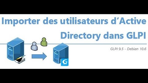 LIAISON LDAP GLPI ET ACTIVE DIRECTORY