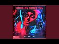 Thinking about you extended mix
