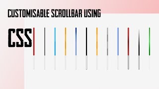 Creating Customizable ScrollBar using CSS