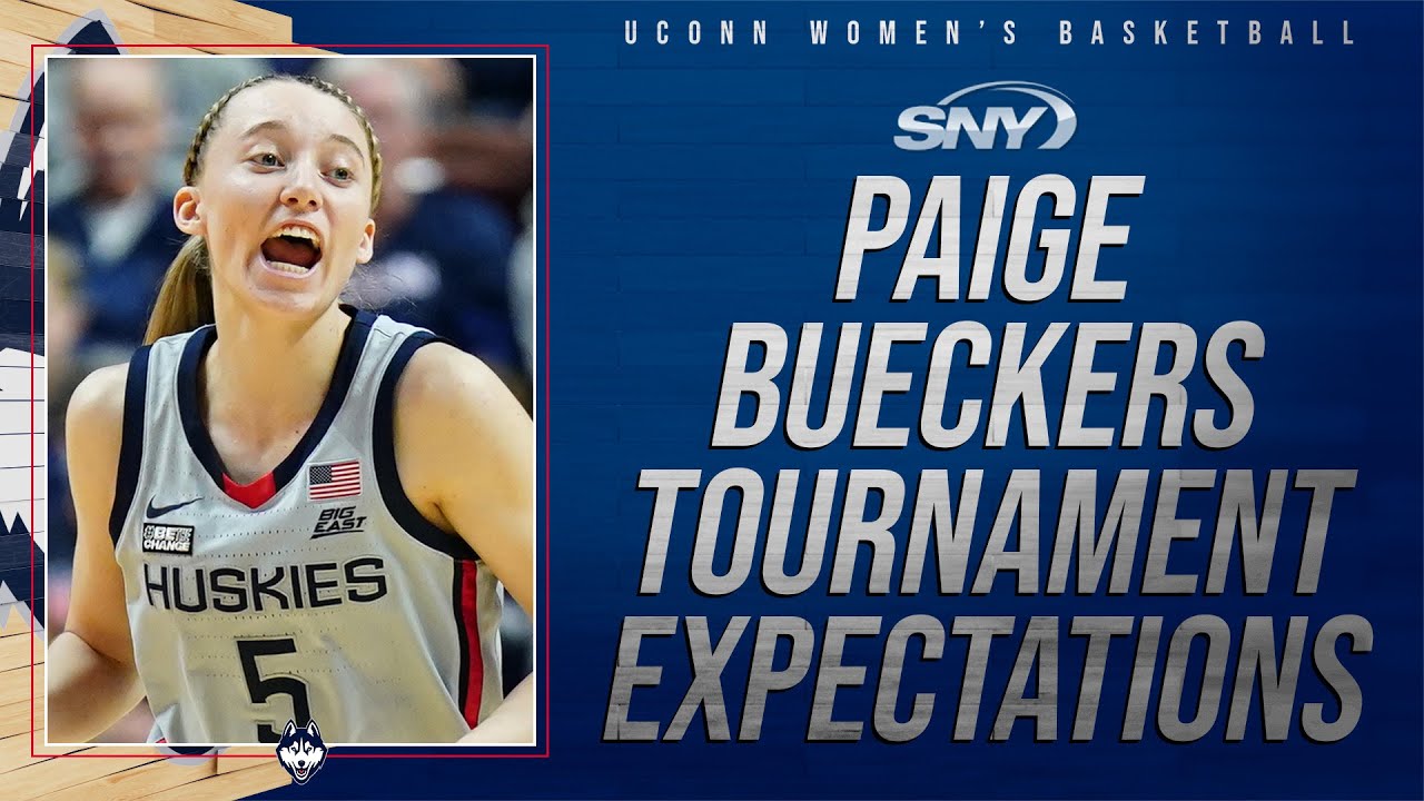 Will Paige Bueckers return to her old form in the NCAA tournament? |  UConn Tournament Preview | SNY