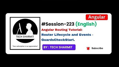 Router Lifecycle event GuardCheckStart in Angular | Angular tutorial in English (Session-223)