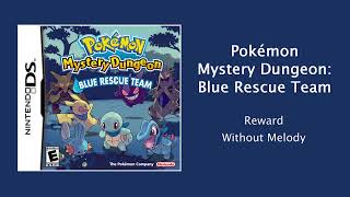 Pokémon Blue Rescue Team - Reward - Without Melody