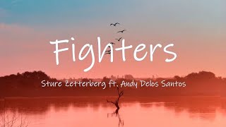 FIGHTERS - Sture Zetterberg feat. Andy Delos Santos || Lyrics / Lyric Video